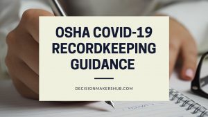 OSHA COVID-19 Recordkeeping Guidance