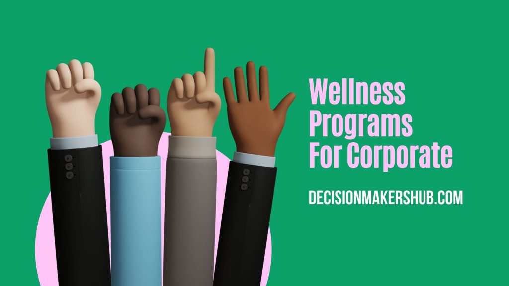 Wellness Programs For Corporate
