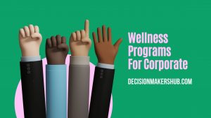 Wellness Programs For Corporate