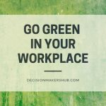 go green in your workplace