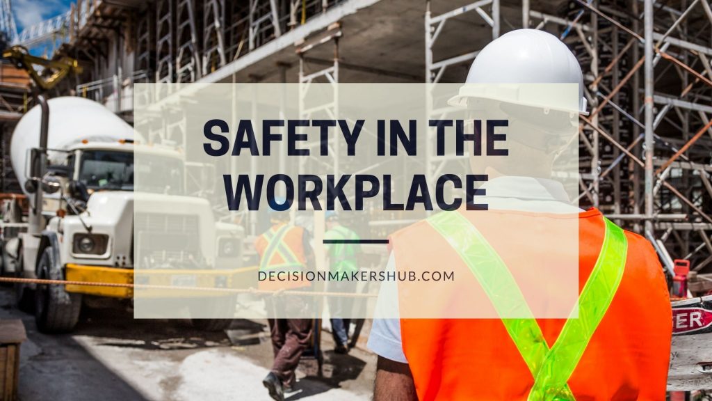 safety in the workplace