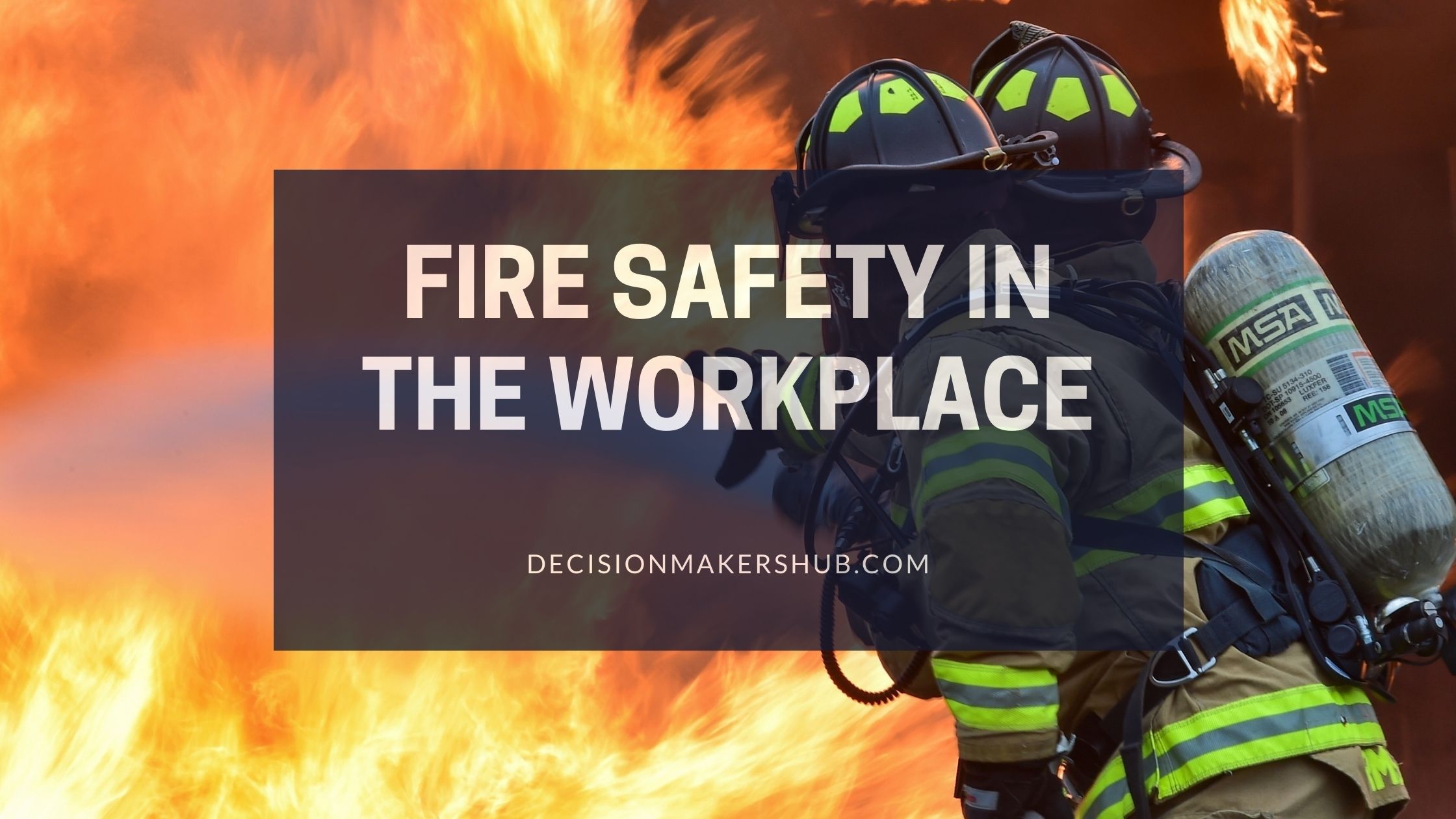 Who is Responsible for Fire Safety in the Workplace?