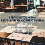 7 Reasons You Need a Restaurant Management System