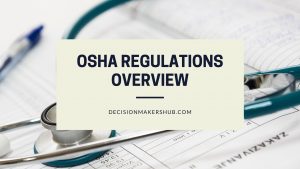 OSHA Regulations Overview