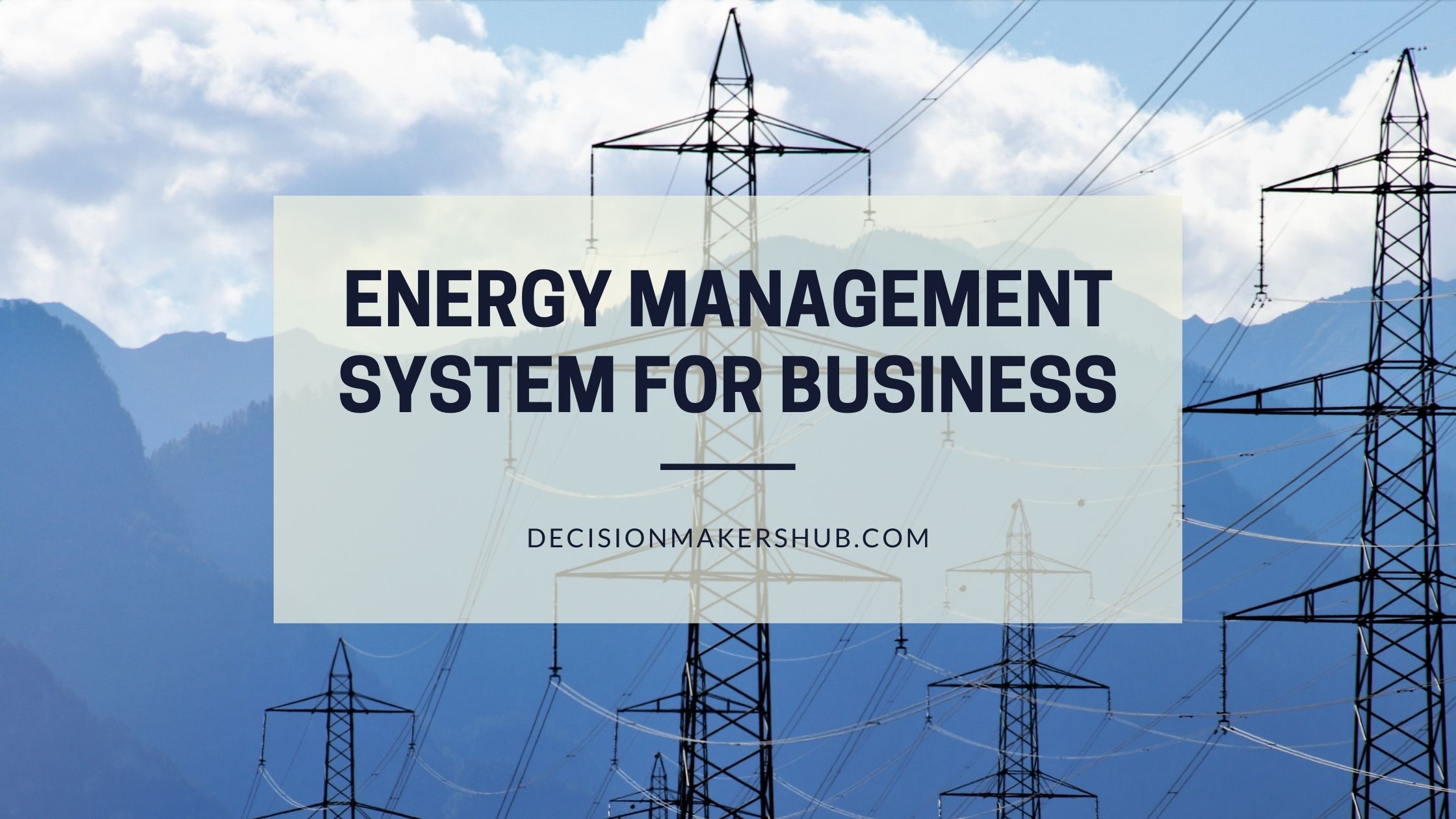 Why Does Your Business Need Energy Management System?
