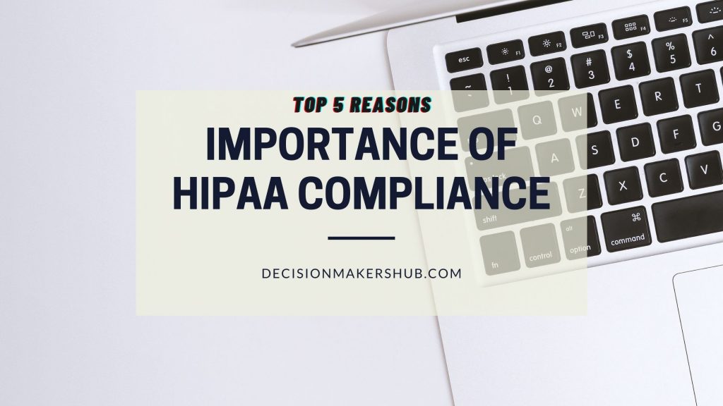 Importance of HIPAA Compliance