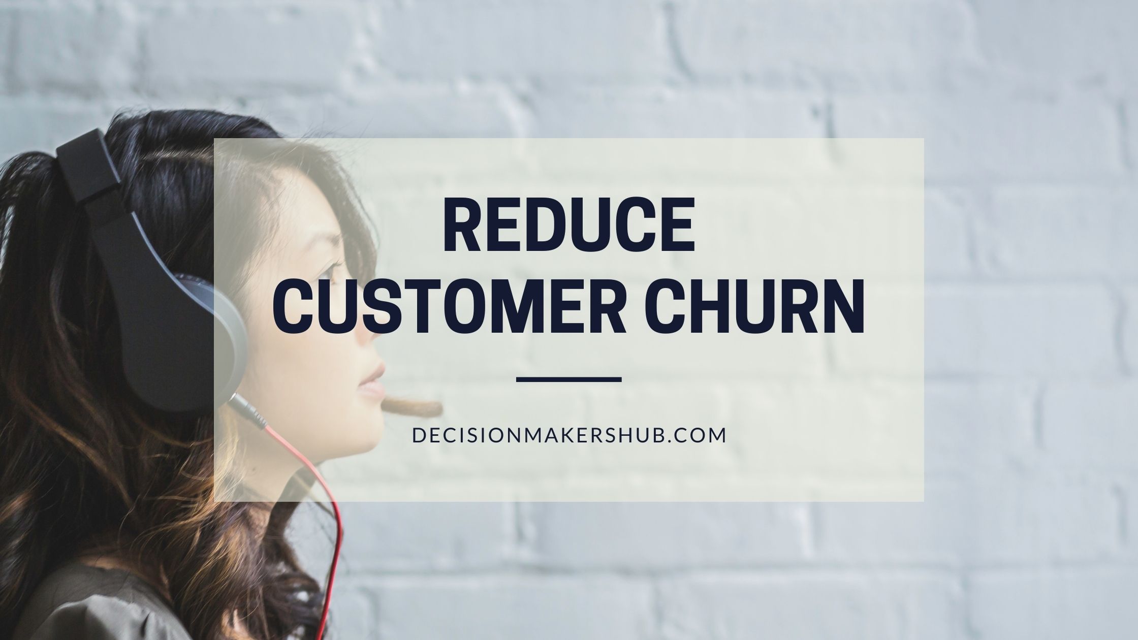 reduce customer churn