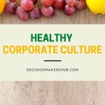 Healthy Corporate Culture