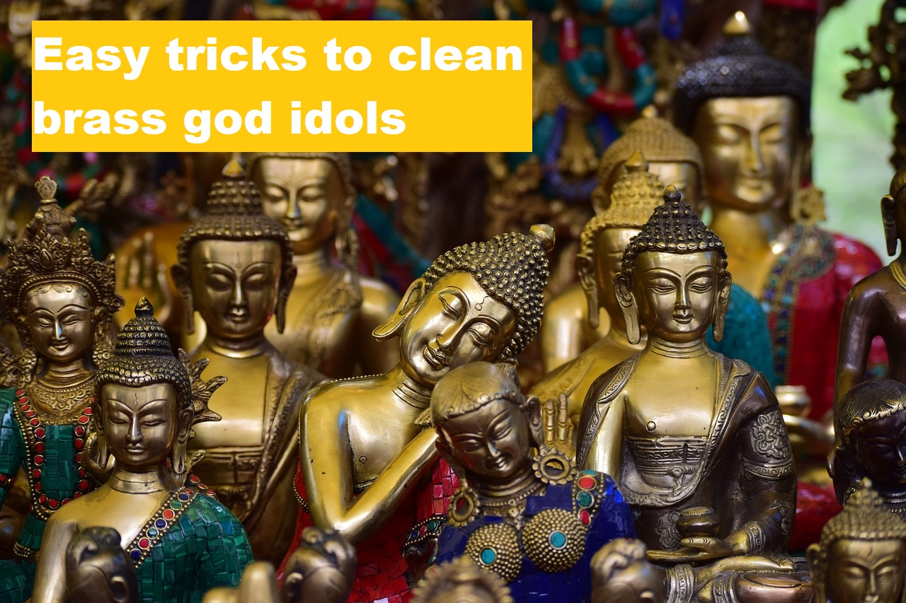 Easy tricks to clean brass god idols using only items available in the kitchen