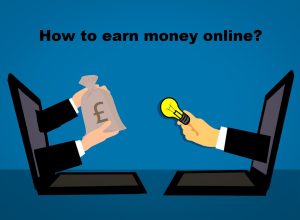 How to earn money online