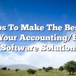 10 Tips To Make The Best Use Of Your Accounting/ERP Software Solution