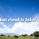 What cloud is Infor in?