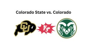 Colorado Football Rivalry Colorado State vs. Colorado - Everything You Need To Know