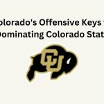 Colorado's Offensive Keys to Dominating Colorado State