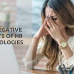 The Negative Effects of HR Technologies
