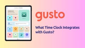 What Time Clock Integrates with Gusto