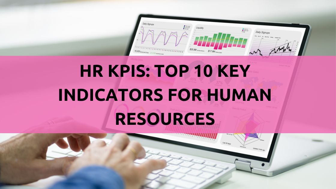 HR KPIs: Top 10 Key Indicators for Human Resources