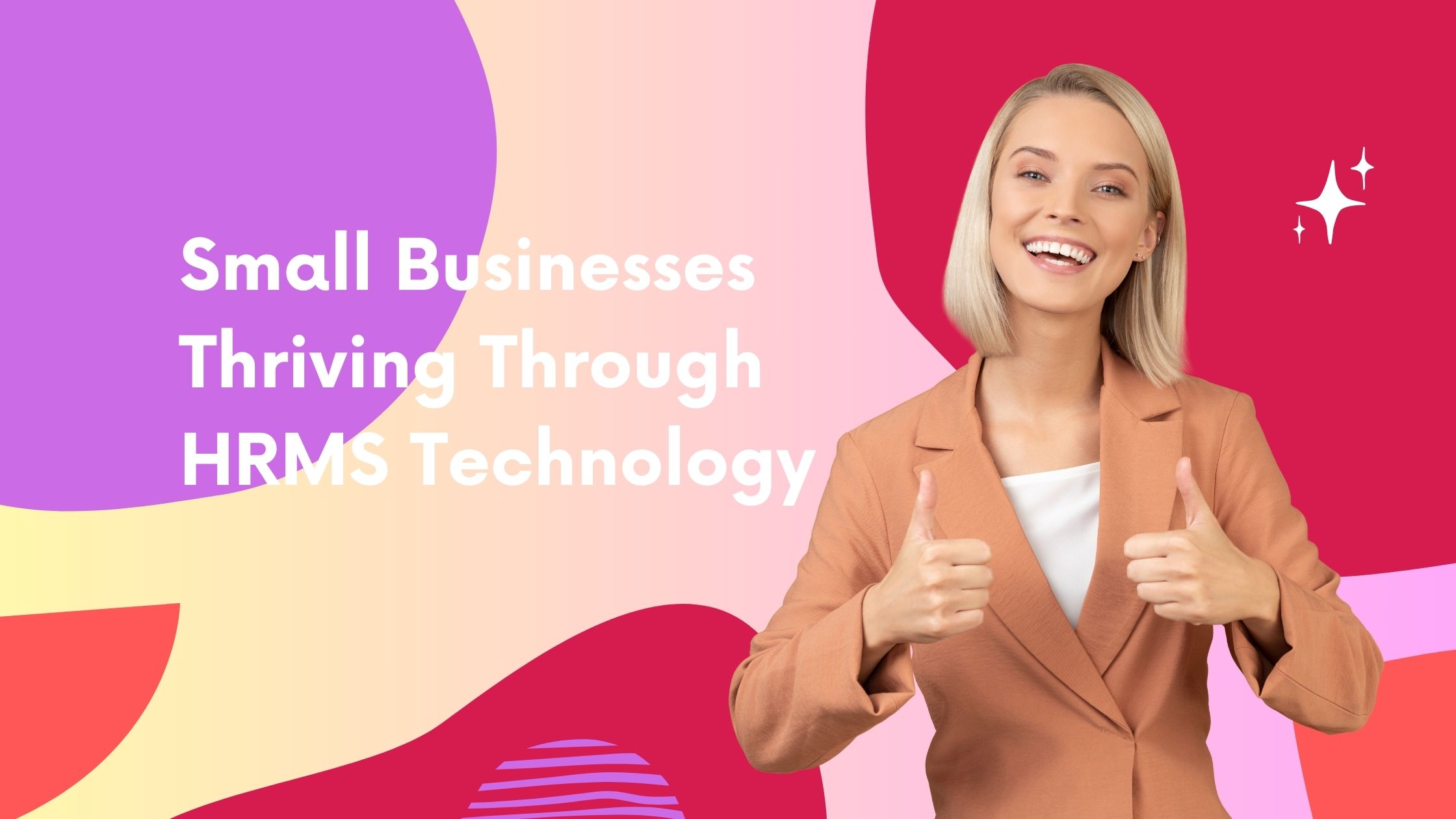 Small Businesses Thriving Through HRMS Technology: A Competitive Edge