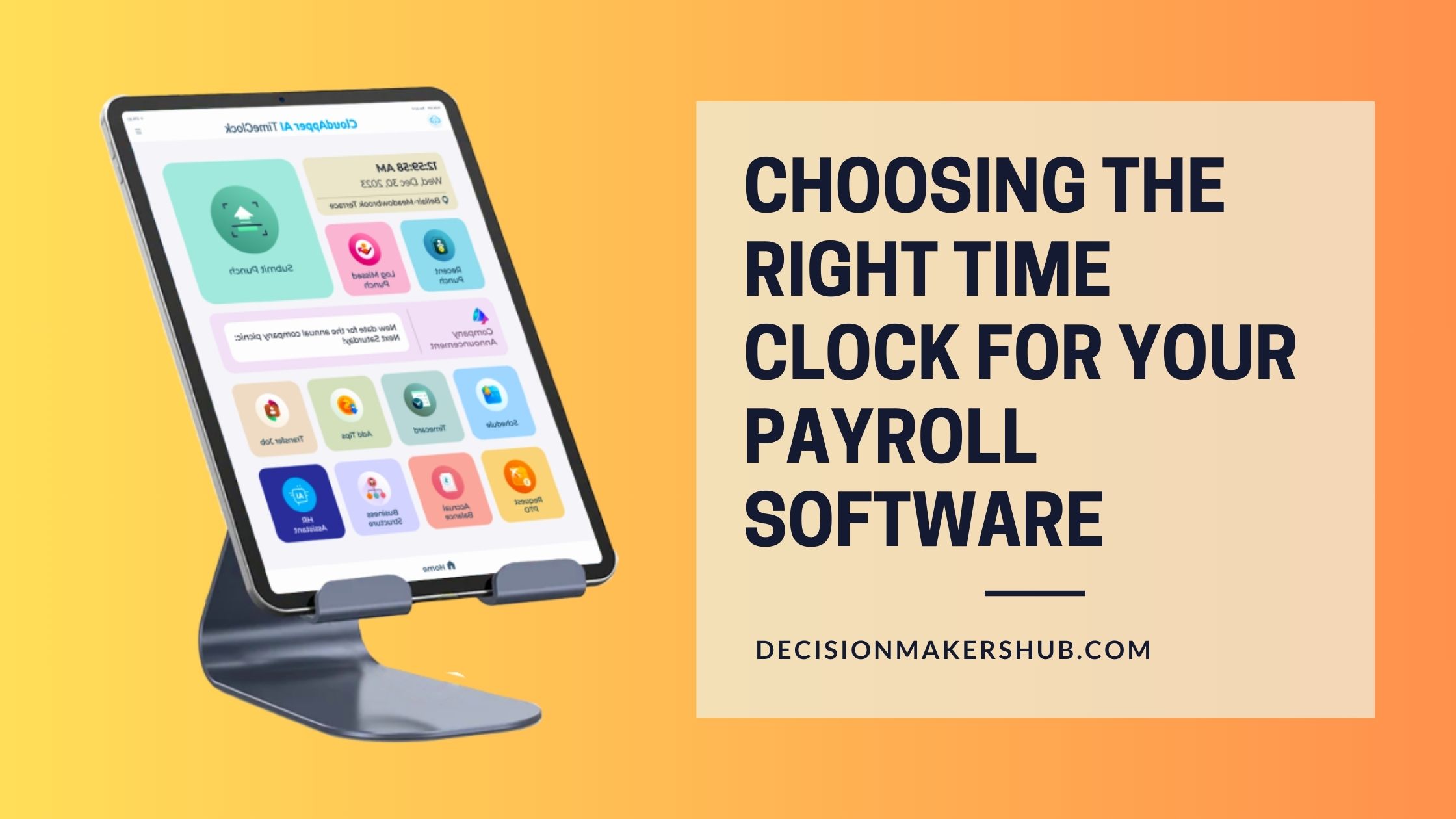 Choosing the Right Time Clock for Your Payroll Software A Comprehensive Guide