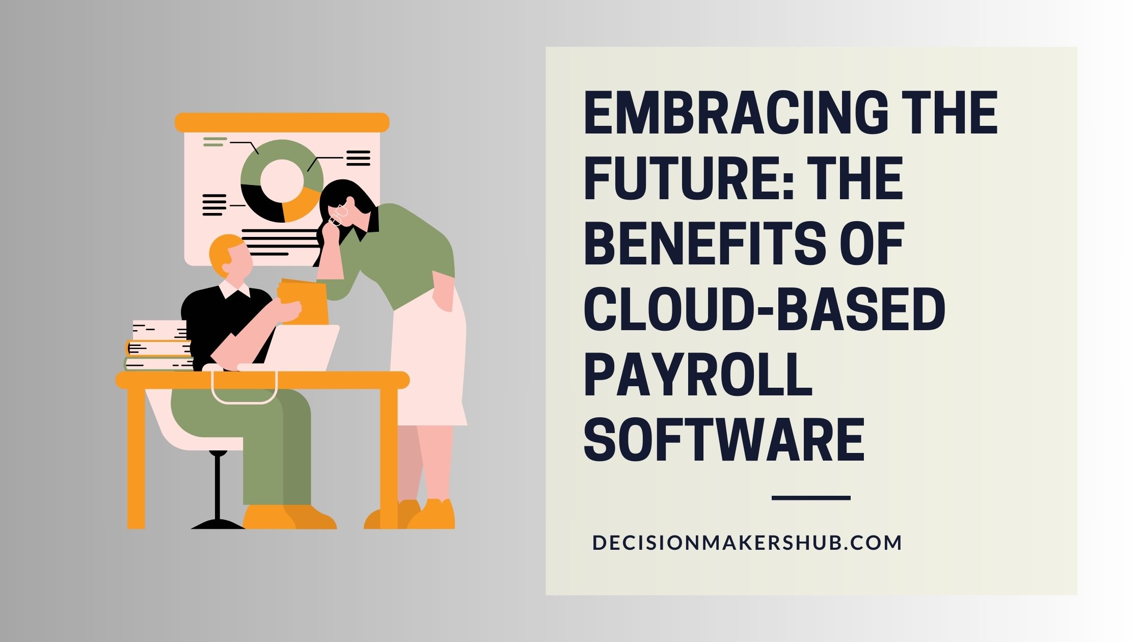 Embracing the Future The Benefits of Cloud-Based Payroll Software