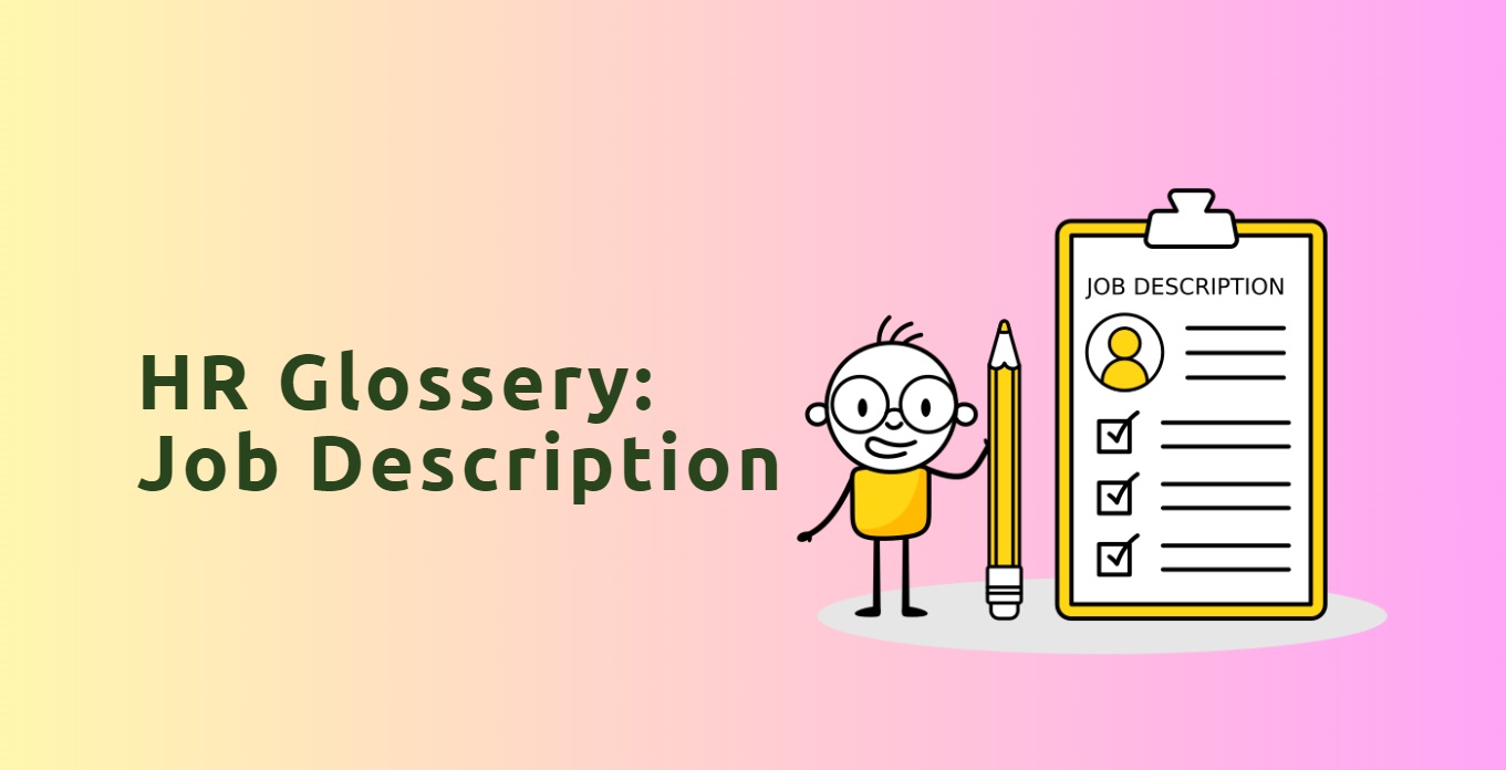 HR Glossary: What is Job Description