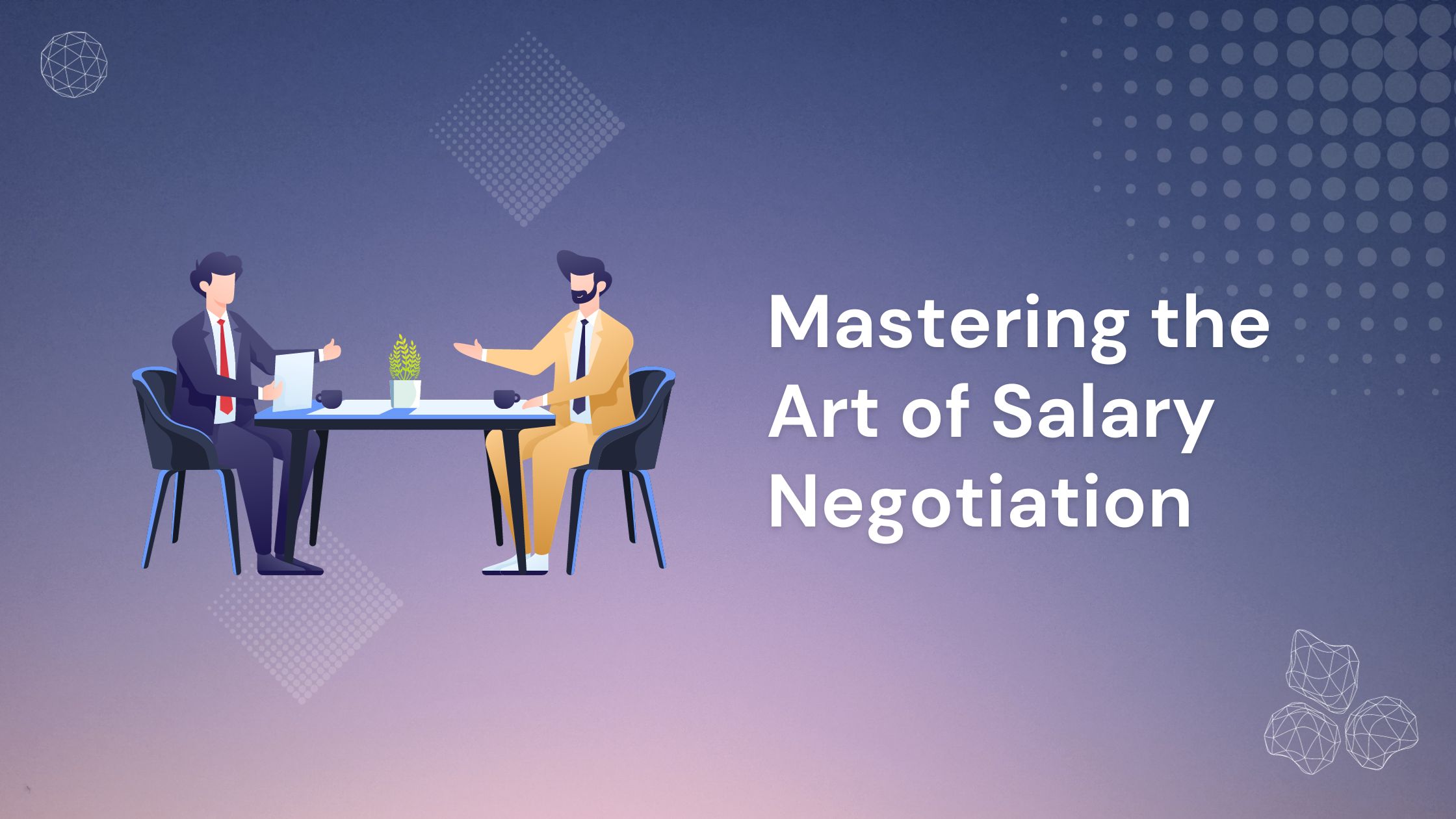 Mastering the Art of Salary Negotiation: A Comprehensive Guide for Successful Discussions with HR