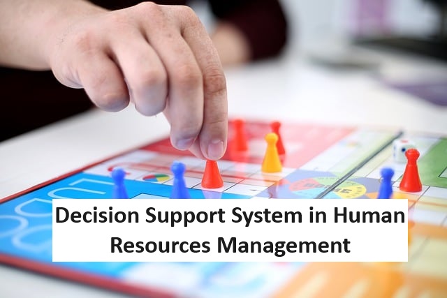 Decision Support System in Human Resources Management