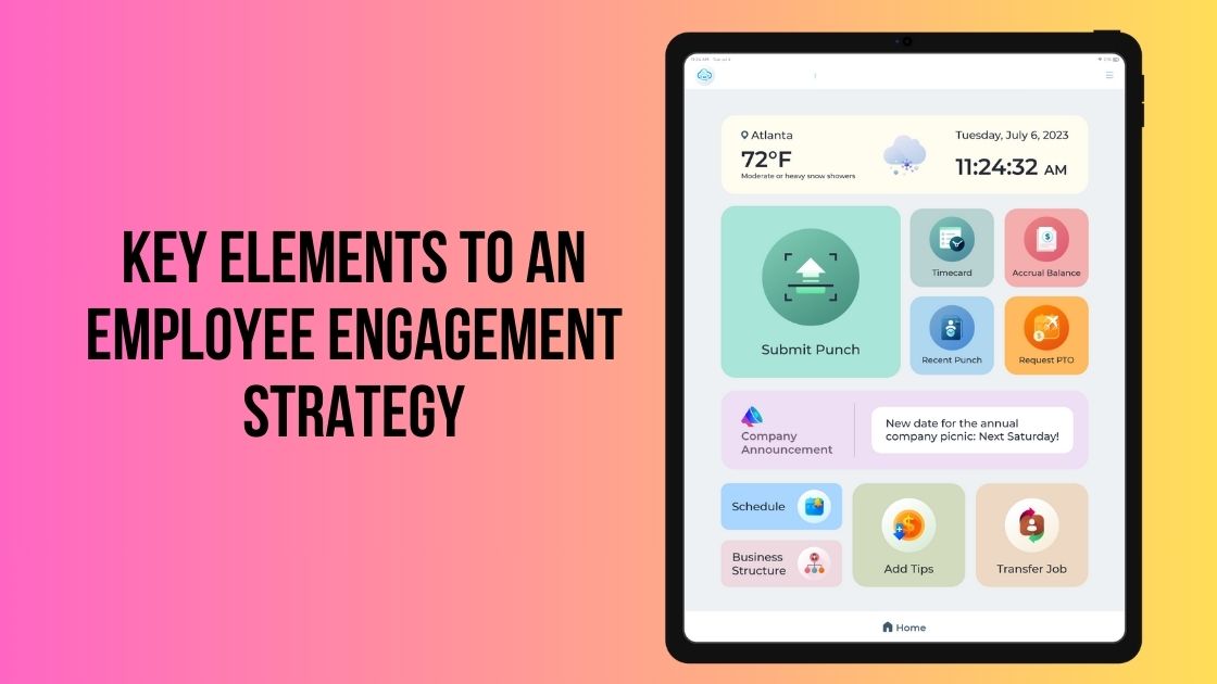 Key Elements to an Employee Engagement Strategy