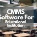 CMMS Software For Educational Institution