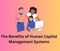 The Benefits of Human Capital Management Systems
